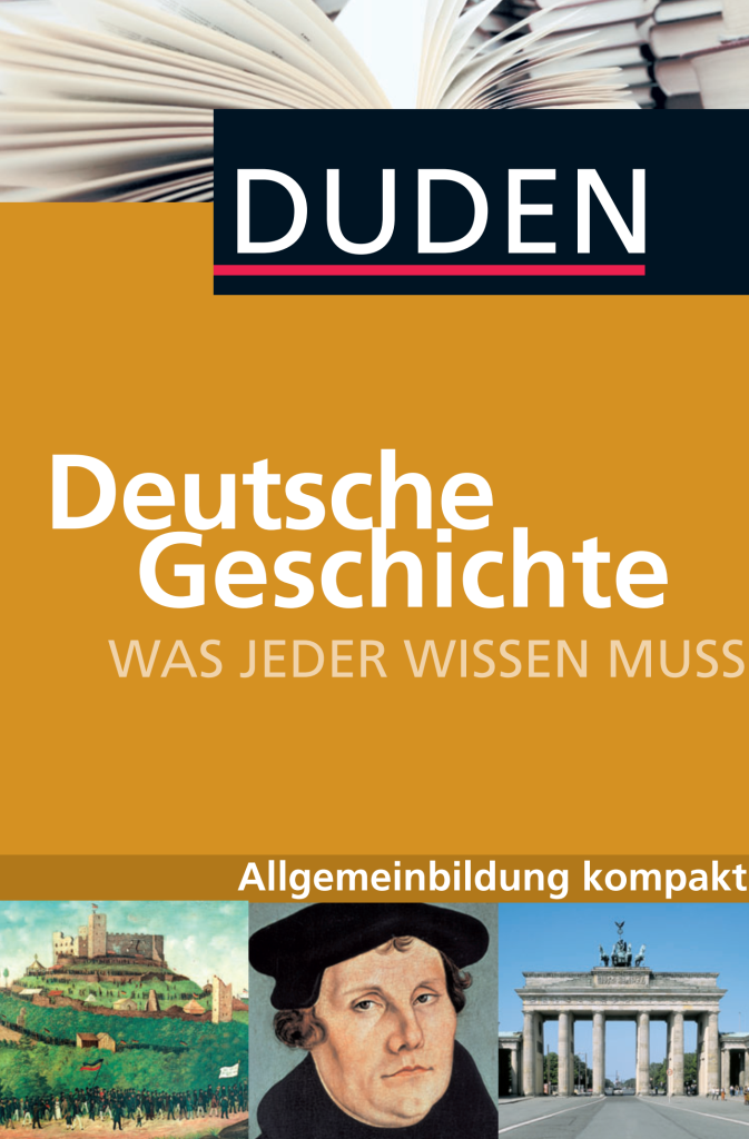 Deutsche Geschichte Was Jeder Wissen Muss