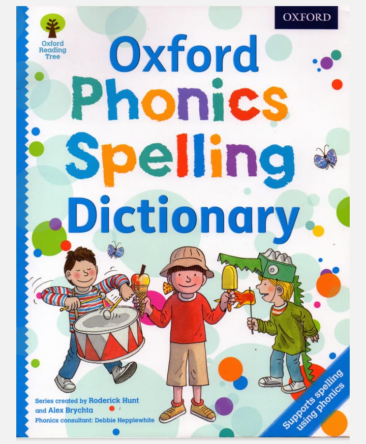 Oxford Phonics Spelling Dictionary Kg House Library